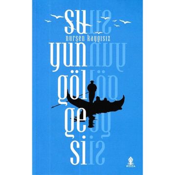 Su’yun Gölgesi - Özgür Turan