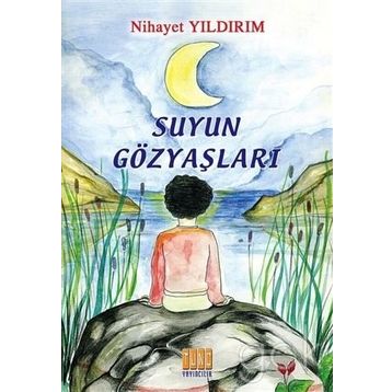 Suyun Gözyaşları - Nihayet Yıldırım