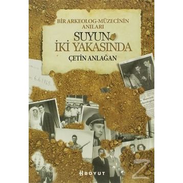 SUYUN İKİ YAKASINDA - ÇETİN ANLAĞAN