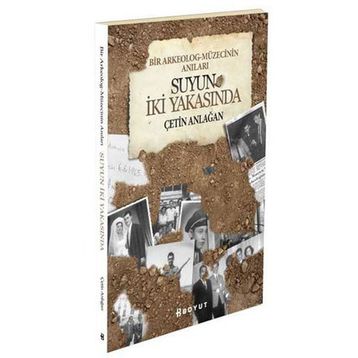 SUYUN İKİ YAKASINDA - ÇETİN ANLAĞAN