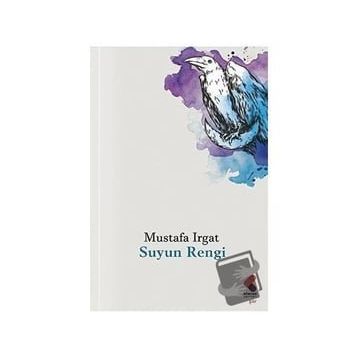 Suyun Rengi Mustafa Irgat