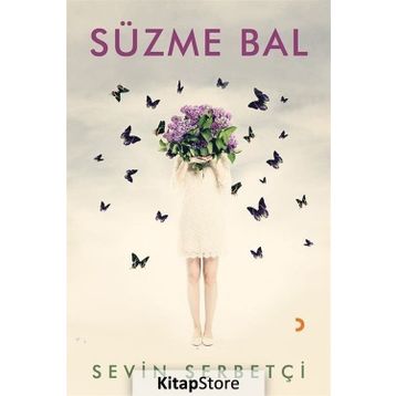 Süzme Bal - Sevin Şerbetçi