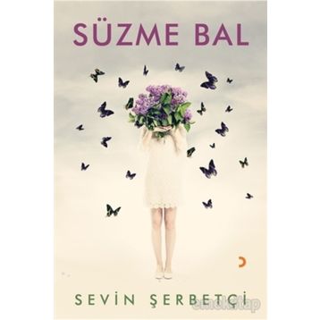 Süzme Bal - Sevin Şerbetçi