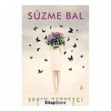 Süzme Bal - Sevin Şerbetçi
