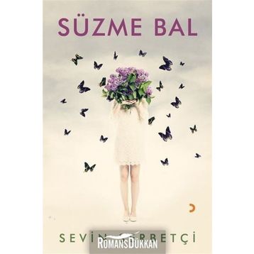 Süzme Bal - Sevin Şerbetçi
