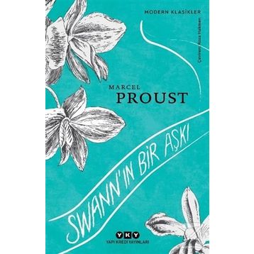 Swann’ın Bir Aşkı - Marcel Proust