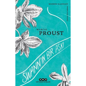 Swann’ın Bir Aşkı - Marcel Proust