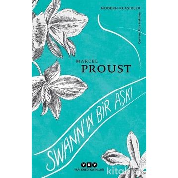 Swann’ın Bir Aşkı - Marcel Proust