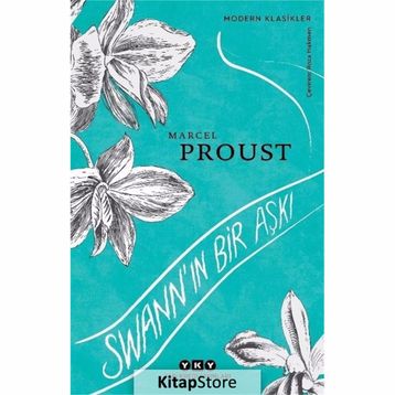 Swann’ın Bir Aşkı - Marcel Proust