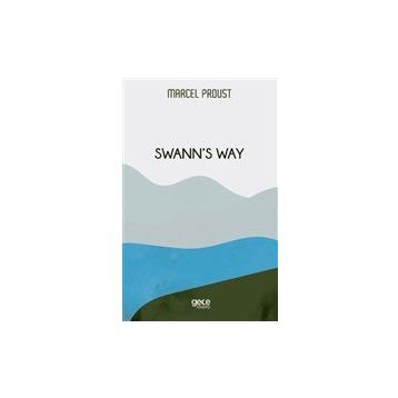 Swann's Way - Marcel Proust