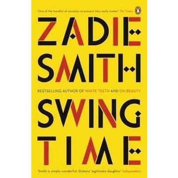 Swing Time - Zadie Smith