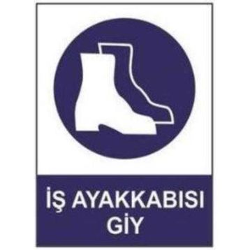 Sym STW024 İş Ayakkabısı Giy Uyarı Levhası