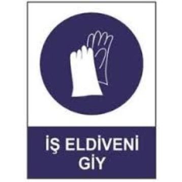 Sym STW030 İş Eldiveni Giy Uyarı Levhası
