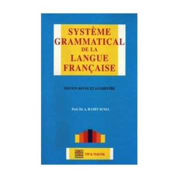 Systeme Grammatical De La Langue Française - A. Hamit Sunel