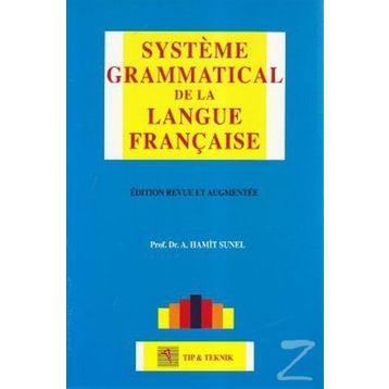 Systeme Grammatical De La Langue Française - A. Hamit Sunel
