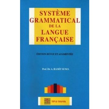 Systeme Grammatical De La Langue Française - A. Hamit Sunel