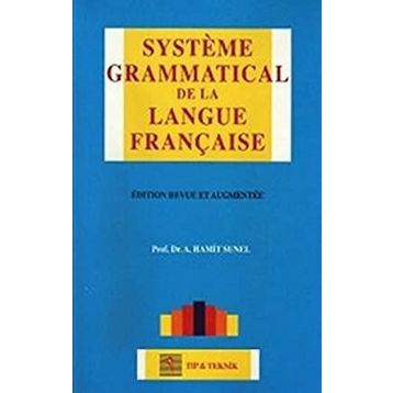 Systeme Grammatical De La Langue Française - A. Hamit Sunel