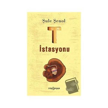 T İstasyonu - Şule Şenol