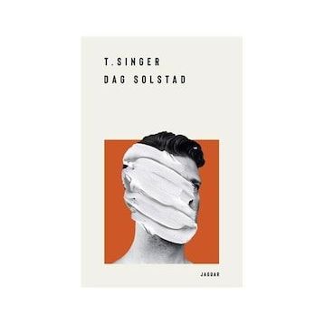 T. Singer - Dag Solstad