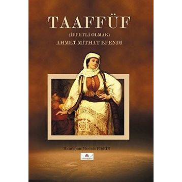 Taaffüf - Ahmet Mithat Efendi