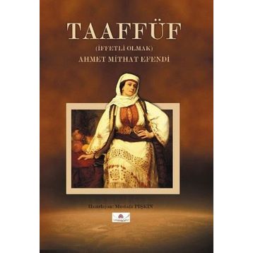 Taaffüf - Ahmet Mithat Efendi