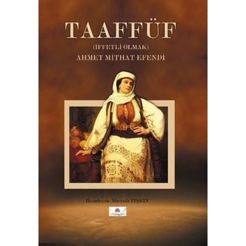 Taaffüf - Ahmet Mithat Efendi