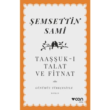 Taaşşukk-ı Talat Ve Fitnat - Şemseddin Sami