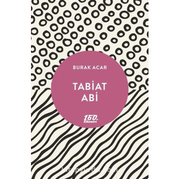 Tabiat Abi - Burak Acar