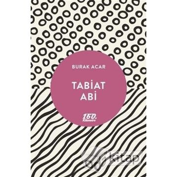 Tabiat Abi - Burak Acar