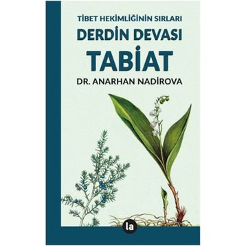 TABIAT: DERDIN DEVASI - ANARHAN NADIROVA