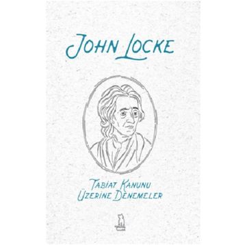 Tabiat Kanunu Üzerine Denemeler - John Locke