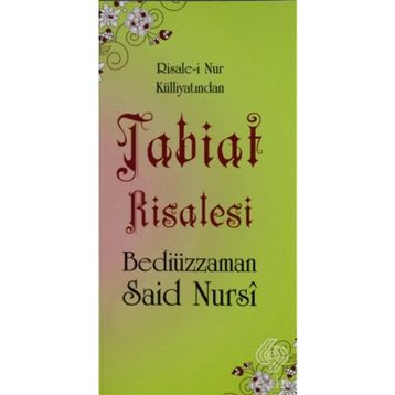 TABIAT RISALESI - BEDİÜZZAMAN SAID NURSI