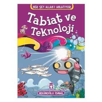 Tabiat ve Teknoloji - Hekimoğlu İsmail