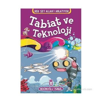 Tabiat ve Teknoloji - Hekimoğlu İsmail