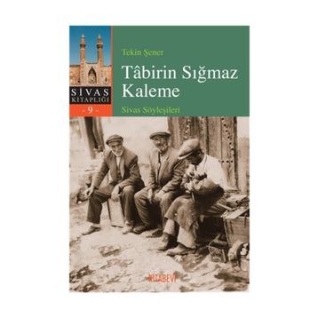 Tabirin Sığmaz Kaleme - Tekin Şener