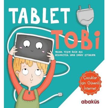 Tablet Tobi / Yeşim Özen Açıl / Abaküs Kitap