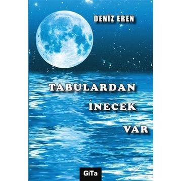 Tabulardan İnecek Var - Deniz Eren