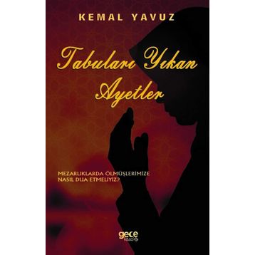 Tabuları Yıkan Ayetler - Kemal Yavuz