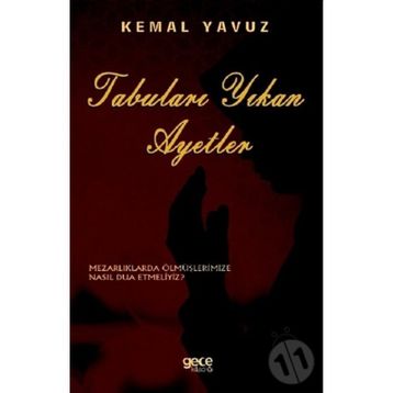 Tabuları Yıkan Ayetler - Kemal Yavuz