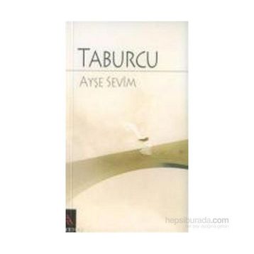 TABURCU - AYŞE SEVIM