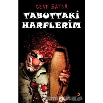 Tabuttaki Harflerim - Cenk Batur