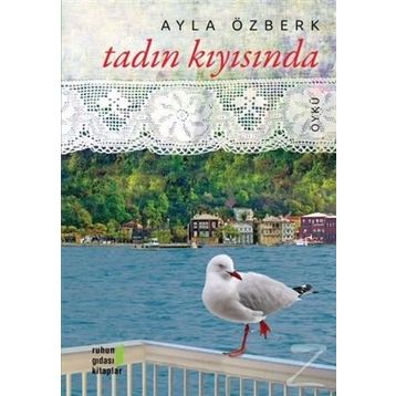Tadın Kıyısında - Ayla Özberk