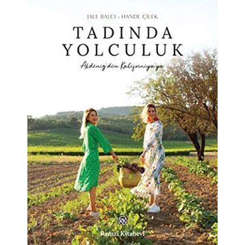 Tadında Yolculuk - Jale Balcı