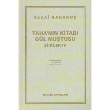 Taha’nın Kitabı Gül Muştusu - Sezai Karakoç