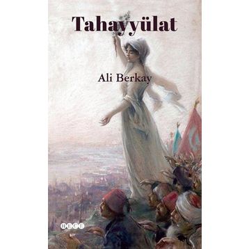 Tahayyülat - Ali Berkay