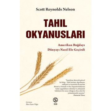 Tahıl Okyanusları - Scott Reynolds Nelson