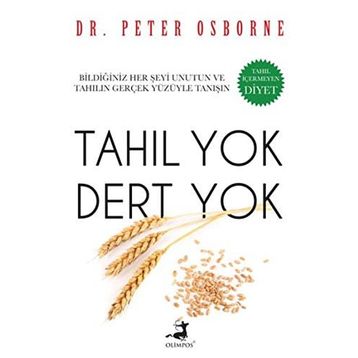 Tahıl Yok Dert Yok - Peter Osborne