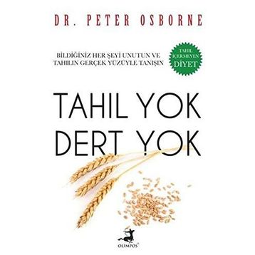 Tahıl Yok Dert Yok - Peter Osborne