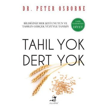 Tahıl Yok Dert Yok - Peter Osborne