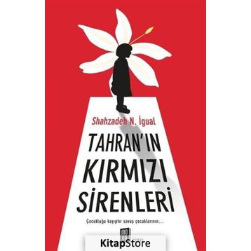 Tahran’ın Kırmızı Sirenleri - Shahzadeh N. İgual